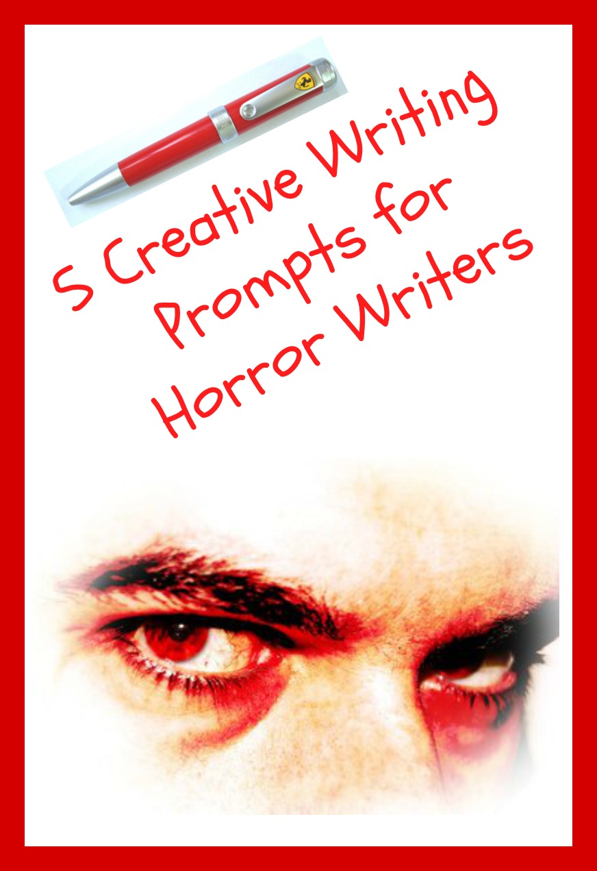 5 Creative Writing Prompts for Horror Writers - My Random Musings