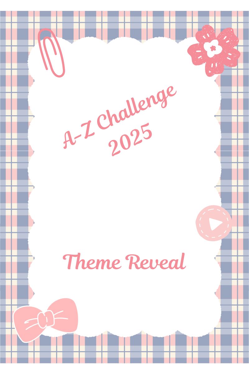 A-Z Challenge Theme Reveal feature image